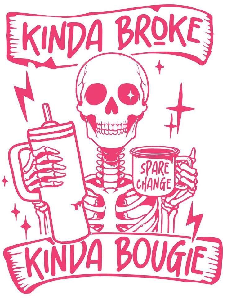 Kinda broke, kinda bougie 3 inch Decal - Stickers and More by MatthiaStickers and More by Matthia