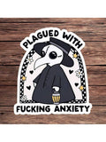 Plague with anxiety - Stickers and More by MatthiaStickers and More by Matthia