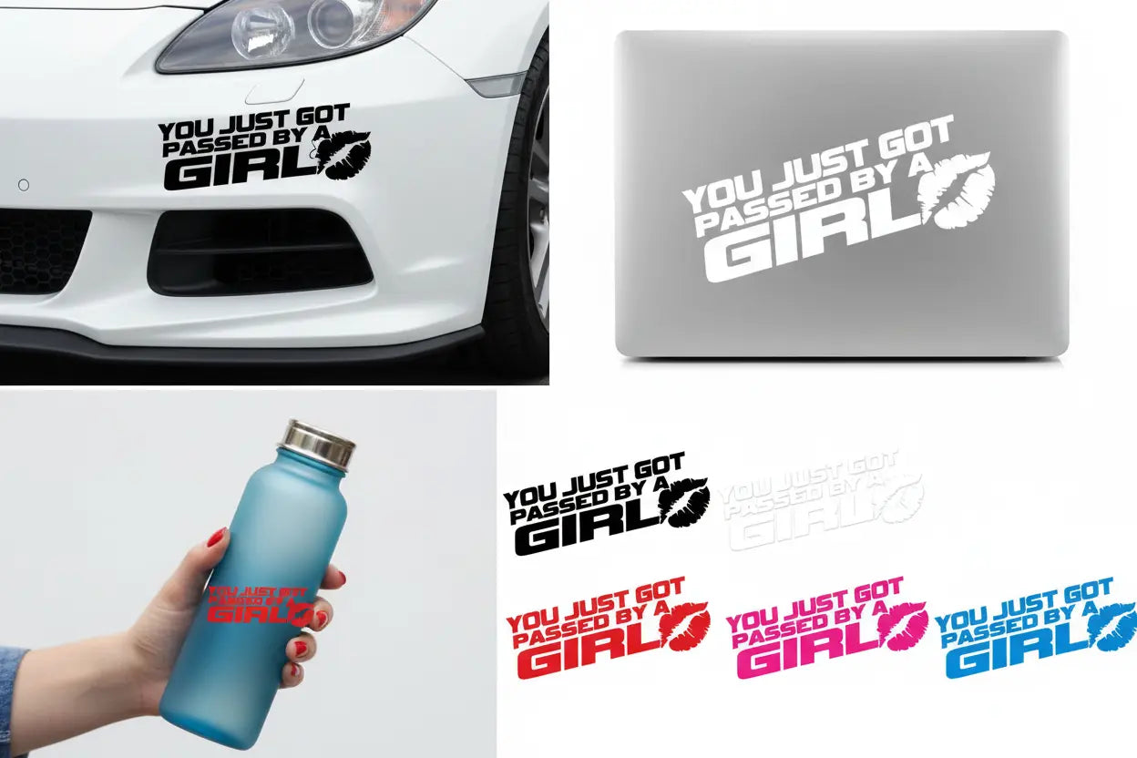 You just got passed by a girl - Stickers and More by Matthia