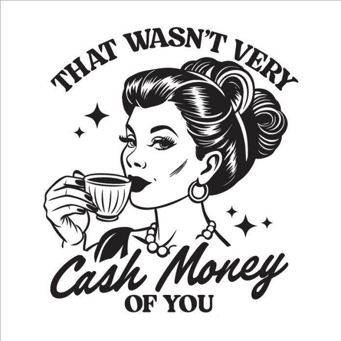 That wasn't very cash money of you - Stickers and More by MatthiaStickers and More by Matthia