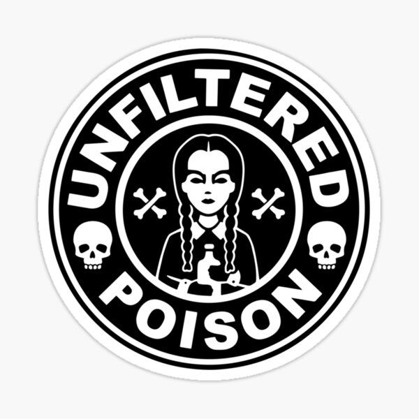 Unfiltered poison - Stickers and More by MatthiaStickers and More by Matthia