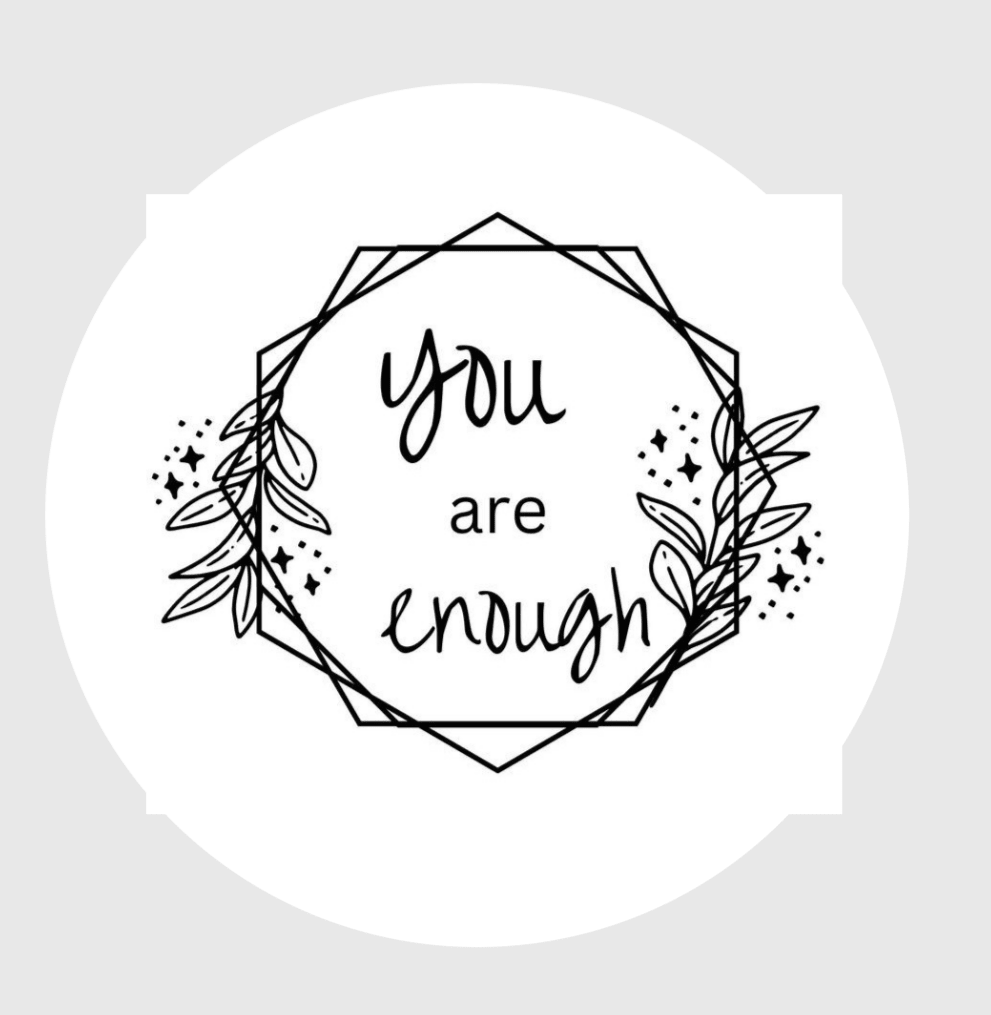 You are Enough - Stickers and More by MatthiaStickers and More by Matthia
